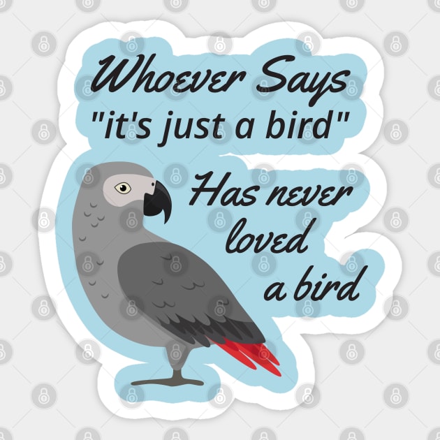 Just A Bird - African Grey Parrot Sticker by Einstein Parrot